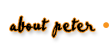 About Peter
